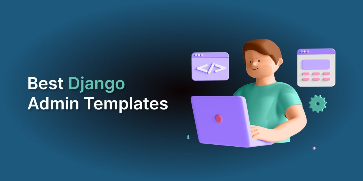 10+ Best Django Admin Templates in 2022 UILib's Blog